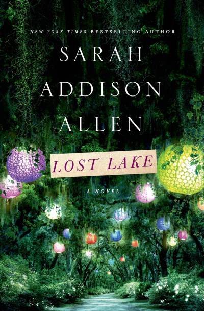 Sarah Addison Allen/Lost Lake